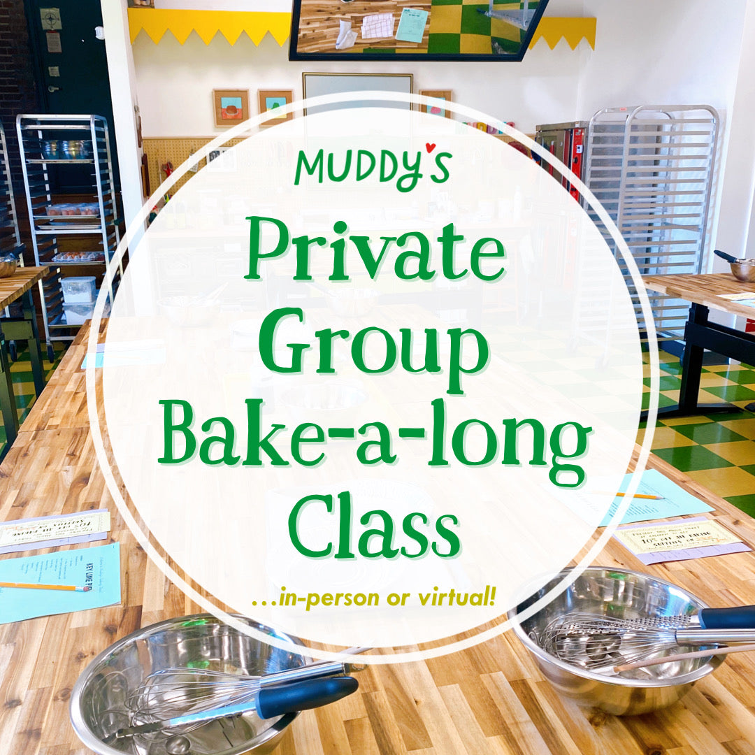 Private Group Baking Class (in-person or virtual)